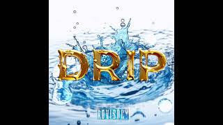 DRIP [upl. by Dori]