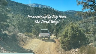 Pioneertown to Big Bear the Hard Way [upl. by Horick]