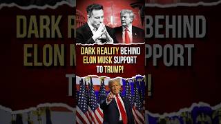 Why Is Elon Musk helping Donald Trump Secret Revealed [upl. by Tremayne]