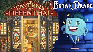 Taverns of Tiefenthal Review with Bryan [upl. by Bernardine]