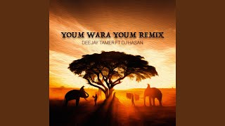 Youm Wara Youm Remix Ft Dj HASAN [upl. by Engel]