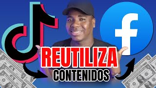 Como Ganar Dinero Reutilizando Video De TikTok Para MONETIZARLOS💸 En FACEBOOK 2024 [upl. by Eninej]