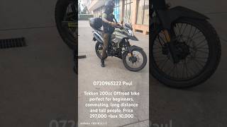 Tekken 200cc Offroad bike Save fuel 1L40km Perfect for Offroad and tall people 0720965222 PAUL [upl. by Yrailih]