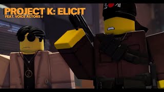 Project K Elicit  Feat Voice Actors READ DESC [upl. by Phelps]