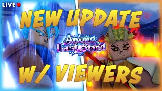 ANIME LAST STAND NEW TOURNAMENT UPDATE LIVE [upl. by Nanji]