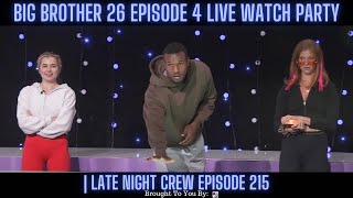 Big Brother 26 Episode 4 Live Watch Party  Late Night Crew Episode 215 [upl. by Eima]