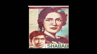 Aaj Mere Mundere Kaga Bole Nasim Begum film Shabab [upl. by Aileahcim]