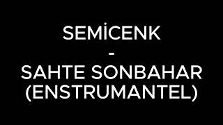 Semicenk  Sahte Sonbahar Karaoke  Enstrumantel [upl. by Swope]