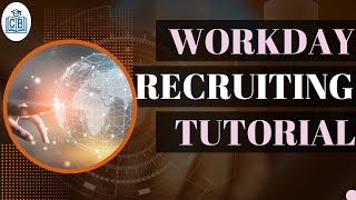 Workday Recruiting Tutorial  Workday Recruiting Training  recruiting workday  CyberBrainer [upl. by Wilson]