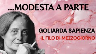 Modesta a parte quotIl filo di mezzogiornoquot di Goliarda Sapienza [upl. by Rechaba384]