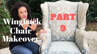 How to Upholster a Wingback Chair  PART 9 Finishing the Back and Outside  Thrift Diving [upl. by Anasus]