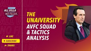 Aston Villa Squad amp Tactics Analysis  Why Tielemans Digne amp Ramsey Are GREAT  The Unaiversity [upl. by Ahsiemac]