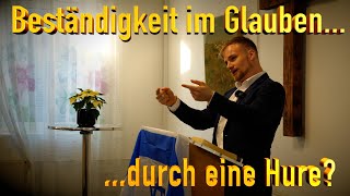 Beständigkeit im Glauben durch eine Hure [upl. by Marciano]