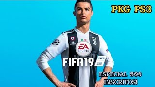 FIFA 19 PS3 PKG DOWLOAD MEDIAFARE link direto ESPECIAL 500 INSCRITOS [upl. by Imre]