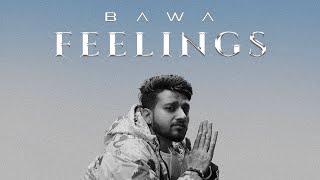 BAWA  FEELINGS  HINDI SAD RAP SONG 2024  HEART BROKEN amp BREAKUP SONGS [upl. by Ducan]