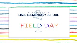 Lisle Elementary School Field Day 2024 [upl. by Sherburne]