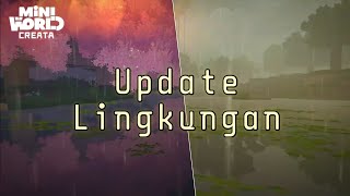 Big Upgrade Update Lingkungan Mini World Creata Treaser [upl. by Yvonne]