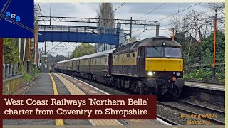 WCR Northern Belle charter CoventryShrewsbury [upl. by Winnifred]