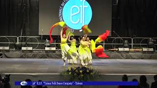 38 E I F “Tainan Folk Dance Company” Taiwan [upl. by Gwenore]