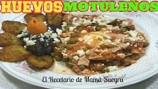 DELICIOSOS HUEVOS MOTULEÑOSA MI MANERACON DEDICATORIA [upl. by Cypro550]