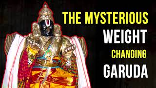 The Mysterious Weight Changing Garuda of Nachiyar Kovil Kumbakonam [upl. by Guyon]