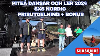 Piteå dansar och Ler 2024  SxS Nordic Prisutdelning [upl. by Griselda]