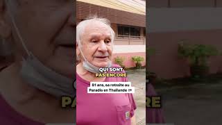 81 ans retraite au paradis en Thailande 🇹🇭 [upl. by Sherer]