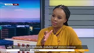 Census 2022  Stats SA defends the quality of the latest population count Risenga Maluleke [upl. by Fairman]