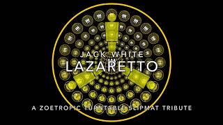 Jack White  Lazaretto  Zoetrope Turntable Slipmat  The Fisher King [upl. by Lolanthe890]