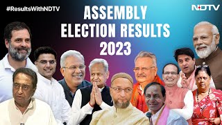 Election Results 2023 LIVE  Madhya Pradesh  Rajasthan  Telangana  Chhattisgarh  NDTV 24x7 LIVE [upl. by Wj743]