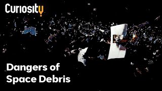 The Dangers Of Space Debris  Breakthrough [upl. by Allenaj]