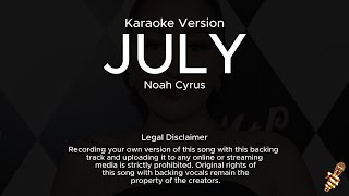 Noah Cyrus  July Karaoke Version [upl. by Eronaele]