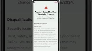 Disqualified From Creativity Program security issue TikTok Appeal💯✅tiktok securityissueappeal2024 [upl. by Stilla]