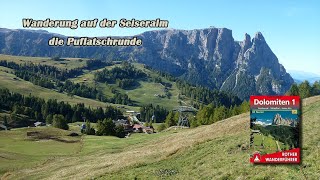 Grötnertal Die Puflatschrunde auf der Seiser Alm [upl. by Aicilyhp]