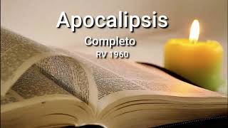 APOCALIPSIS Completo Biblia Hablada ReinaValera 1960 [upl. by Llednar]