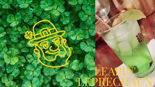 Thee LEAPIN LEPRECHAUN Cocktail 💚  Chanel Monét [upl. by Selden]