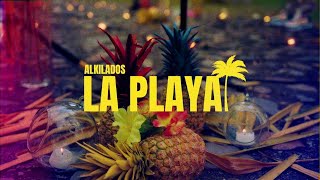 Alkilados  La Playa Video Oficial [upl. by Murry]