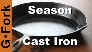 Simple Season Cast Iron Method  GardenFork [upl. by Jeremiah716]