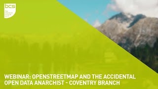 Webinar OpenStreetMap and the Accidental Open Data Anarchist  Coventry branch [upl. by Saunderson587]