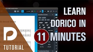 Learn Dorico in 11 Minutes  Quick Walkthrough [upl. by Tandi]