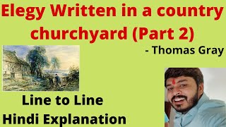 Elegy written in a country churchyard Part 2  Thomas Gray  BA Part II  MSBU  Our Guruji [upl. by Adnaluy434]