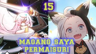 magang saya permaisuri 15 [upl. by Gnanmos]