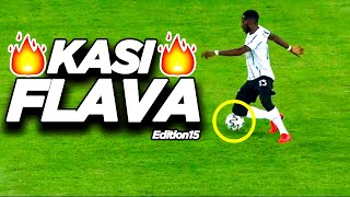 PSL Kasi Flava Skills 2020🔥⚽●South African Showboating Soccer Skills●⚽🔥●Mzansi Edition 15●⚽🔥 [upl. by Uv228]