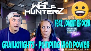 Grailknights  Pumping Iron Power feat Joakim Brodén from Sabaton THE WOLF HUNTERZ Reactions [upl. by Leiba]