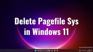 How to Delete Pagefile Sys in Windows 11 [upl. by Rinaldo94]