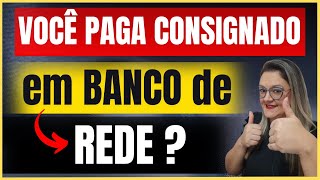 🔴 VOCÊ PAGA CONSIGNADO INSS em BANCO DE REDE   TEM NOVIDADE   ANIELI EXPLICA [upl. by Ettennor]