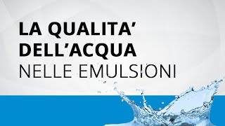 Emulsione la qualità dell’acqua è importante  BLASER SWISSLUBE [upl. by Gascony503]