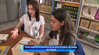 ESTÃO ABERTAS AS MATRÍCULAS DA REDE ESTADUAL DE ENSINO DO PARANÁ [upl. by Llirrehs]