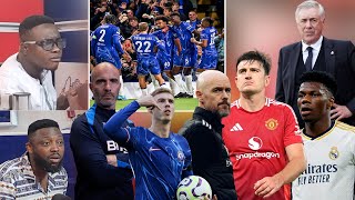 CHELSEA BEST SHOULD BEMADRID WILL SELL KEY PLAYERTEN HAG NEARINGAND [upl. by Ahsenra]