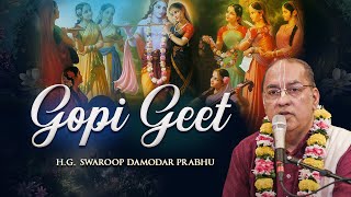 Gopi Geet  HG Swaroop Damodar Prabhu  Day  11  27102024 [upl. by Eldredge]